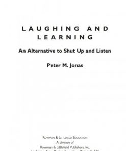 Laughing and Learning: An Alternative to Shut Up and Listen eBook