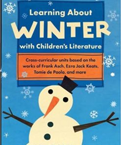 Learning About Winter with Children's Literature eBook