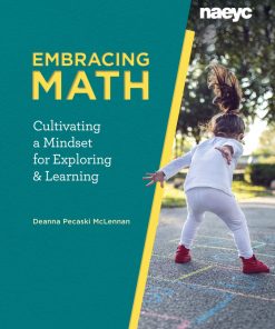 Embracing Math: Cultivating a Mindset for Exploring and Learning eBook