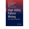 High-Utility Pattern Mining: Theory, Algorithms and Applications eBook