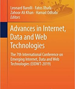 Advances in Internet, Data and Web Technologies: The 7th International Conference on Emerging Internet, Data and Web Technologies (EIDWT-2019) eBook
