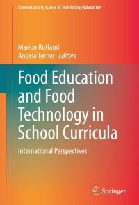 Food Education and Food Technology in School Curricula: International Perspectives eBook