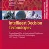 Intelligent Decision Technology Support in Practice: Practical Applications eBook