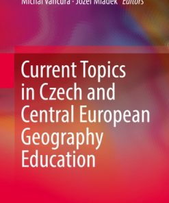 Current Topics in Czech and Central European Geography Education eBook