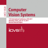 Computer Vision Systems: 11th International Conference, ICVS 2017, Shenzhen, China, July 10-13, 2017, Revised Selected Papers eBook