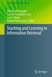 Teaching and Learning in Information Retrieval eBook