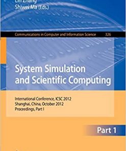 AsiaSim 2012 - Part III: Asia Simulation Conference 2012, Shanghai, China, October 27-30, 2012. Proceedings, Part III eBook