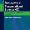 Transactions on Computational Science XIX: Special Issue on Computer Graphics eBook