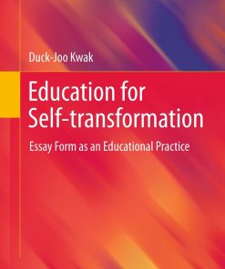 Education for Self-transformation: Essay Form as an Educational Practice eBook