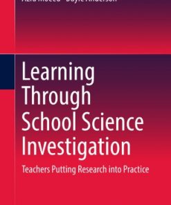 Learning Through School Science Investigation: Teachers Putting Research into Practice eBook