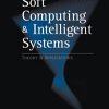 Soft Computing and Intelligent Systems eBook