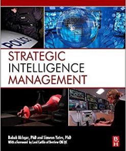 Strategic Intelligence Management: National Security Imperatives and Information and Communications Technologies eBook