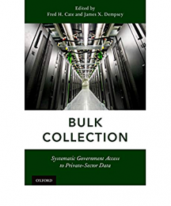 Bulk Collection: Systematic Government Access to Private-Sector Data eBook