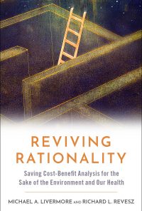 Reviving Rationality: Saving Cost-Benefit Analysis for the Sake of the Environment and Our Health eBook