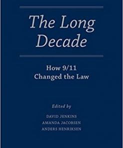 The Long Decade How: 9/11 Changed the Law eBook