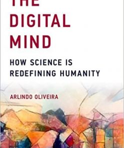 The Digital Mind: How Science Is Redefining Humanity eBook
