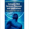 Semantic Web Services, Processes and Applications eBook