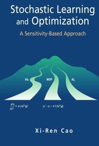 Stochastic Learning and Optimization: A Sensitivity-Based Approach eBook