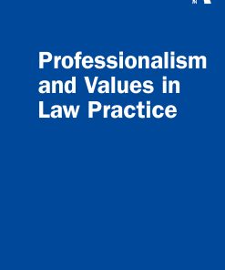 Professionalism and Values in Law Practice eBook