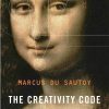 The Creativity Code: Art and Innovation in the Age of AI eBook