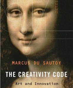 The Creativity Code: Art and Innovation in the Age of AI eBook