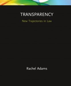 Transparency: New Trajectories in Law eBook