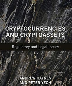 Cryptocurrencies and Cryptoassets: Regulatory and Legal Issues eBook