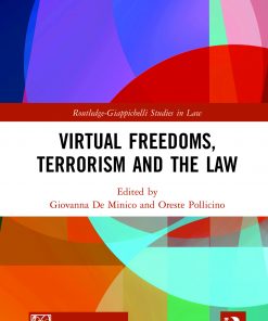 Virtual Freedoms, Terrorism and the Law eBook