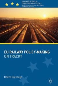 EU Railway Policy-Making: On Track? eBook
