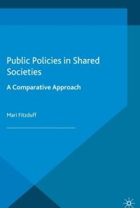 Public Policies in Shared Societies: A Comparative Approach eBook