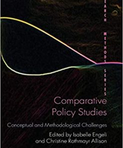 Comparative Policy Studies: Conceptual and Methodological Challenges eBook