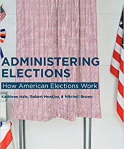 Administering Elections: How American Elections Work eBook