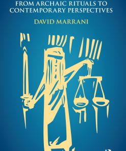 Space, Time, Justice: From Archaic Rituals to Contemporary Perspectives eBook