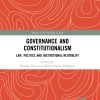 Governance and Constitutionalism: Law, Politics and Institutional Neutrality eBook