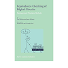 Equivalence Checking of Digital Circuits: Fundamentals, Principles, Methods eBook