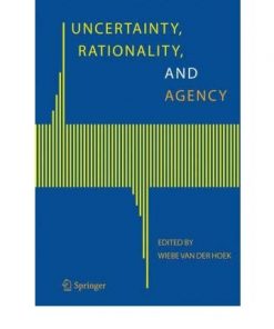 Uncertainty, Rationality, and Agency eBook