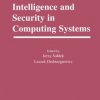 Artificial Intelligence and Security in Computing Systems: 9th International Conference, ACS ’2002 Międzyzdroje, Poland October 23–25, 2002 Proceedings eBook