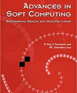Advances in Soft Computing: Engineering Design and Manufacturing eBook