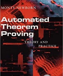 Automated Theorem Proving: Theory and Practice eBook