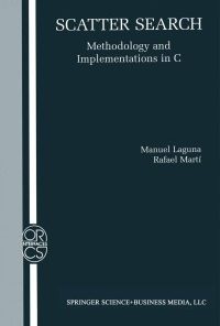 Scatter Search: Methodology and Implementations in C eBook