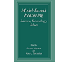 Model-Based Reasoning: Science, Technology, Values eBook