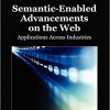 Semantic-Enabled Advancements on the Web eBook