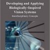 Developing and Applying Biologically-Inspired Vision Systems eBook