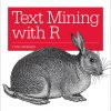 Text Mining with R A Tidy Approach eBook