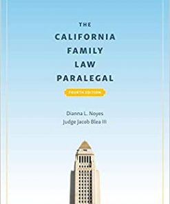 The California Family Law Paralegal, Fourth Edition eBook