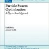 Particle Swarm Optimizaton: A Physics-Based Approach eBook