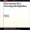 Data-Intensive Text Processing with MapReduce eBook