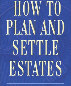 How to Plan and Settle Estates eBook