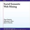 Social Semantic Web Mining eBook