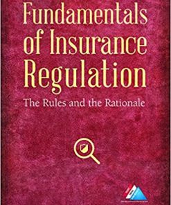 Fundamentals of Insurance Regulation: The Rules and the Rationale eBook